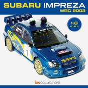 1/8 maquette à construire SUBARU IMPREZA WRC 2003 -IXO- IXO -SUB