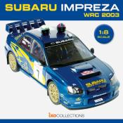 1/8 maquette à construire SUBARU IMPREZA WRC 2003 -IXO- 